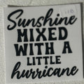 118 Sunshine mixed with a little hurricane