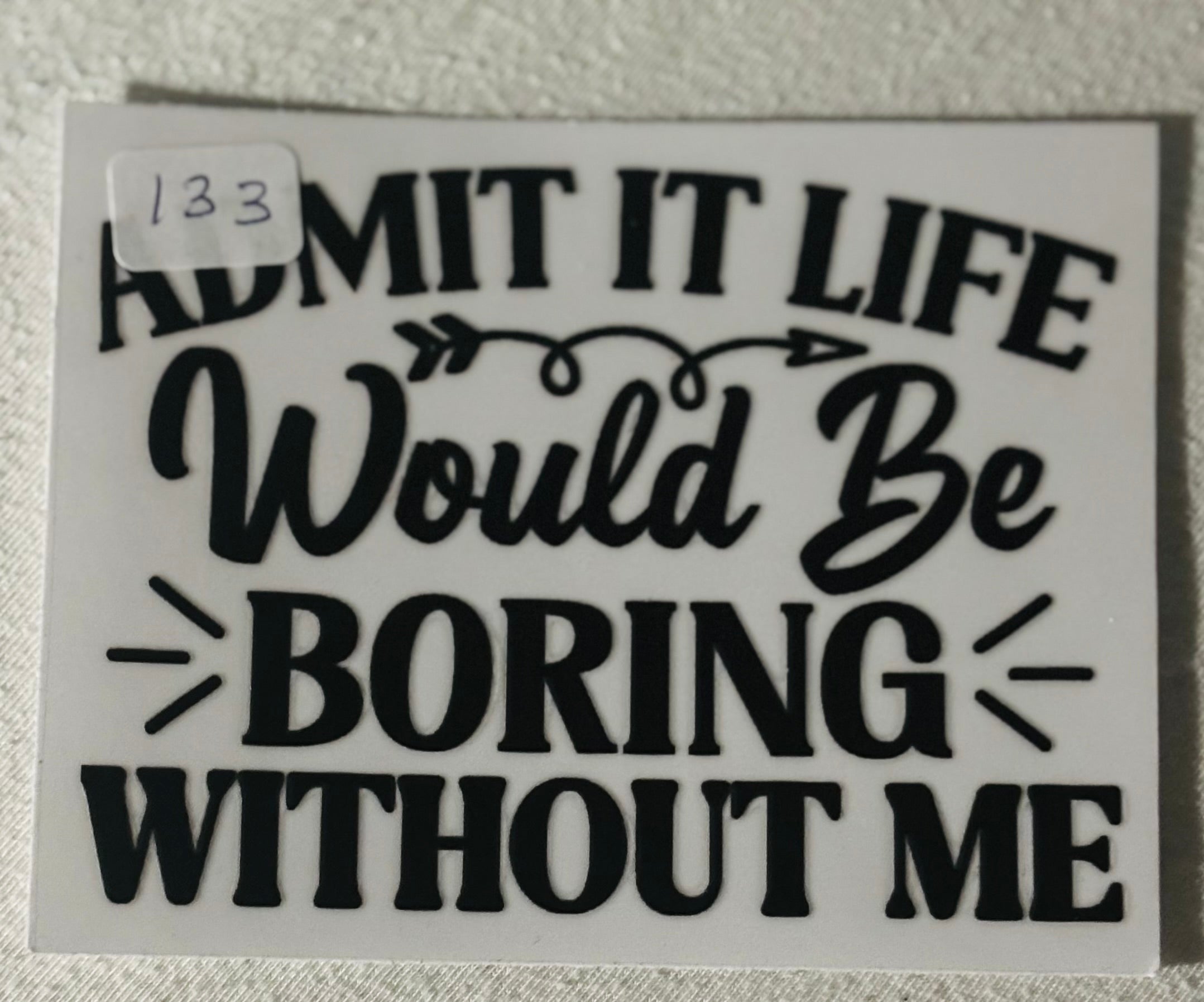 133 Boring Life