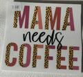 138 Mama needs coffee