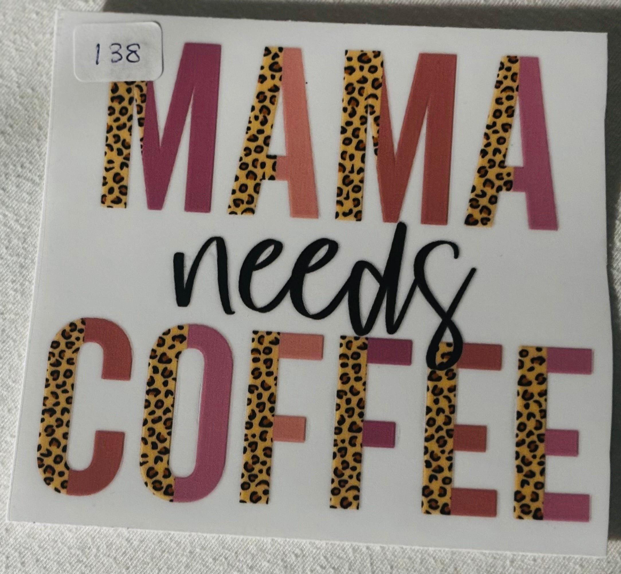 138 Mama needs coffee