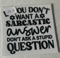 130 Don't ask stupid questions