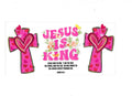 Jesus is King
