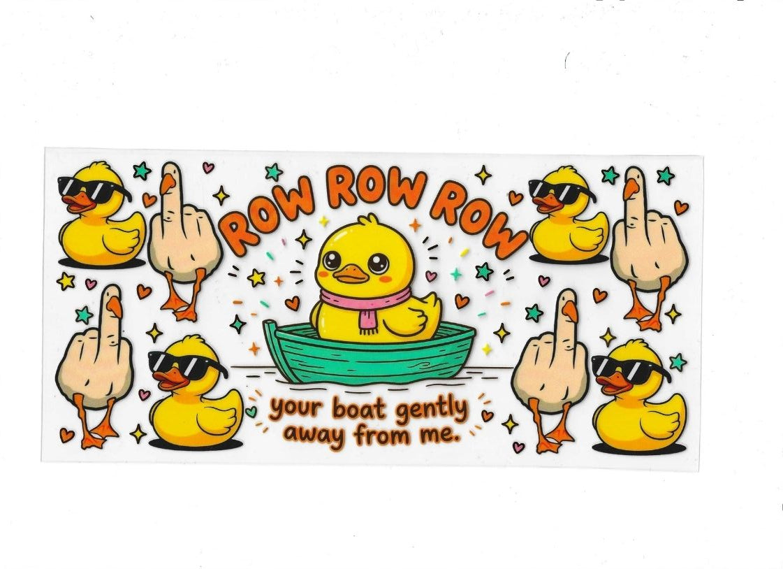 Row Row Row-Naughty Duck